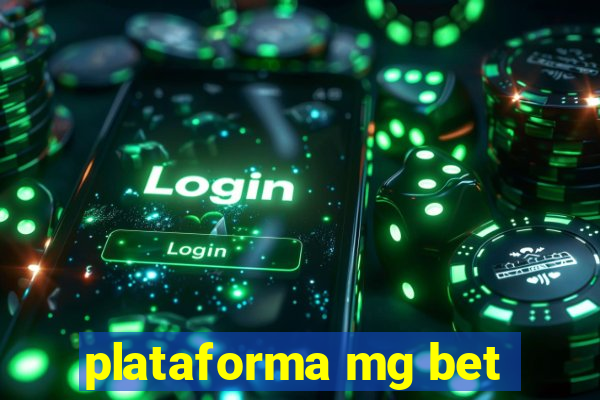 plataforma mg bet